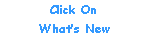 Text Box: Click On What\92s New