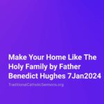 Traditional Catholic Sermons