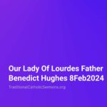 Traditional Catholic Sermons