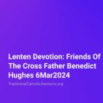 Traditional Catholic Sermons