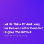 Traditional Catholic Sermons