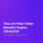 Traditional Catholic Sermons