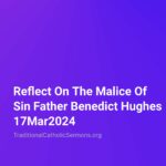 Traditional Catholic Sermons
